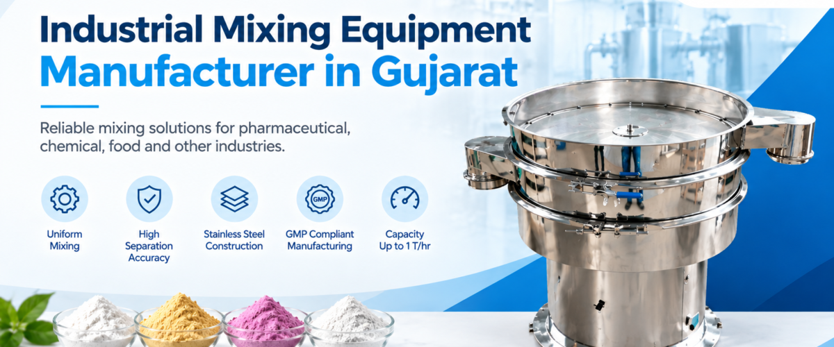 Industrial Mixing Equipment Manufacturer in Gujarat