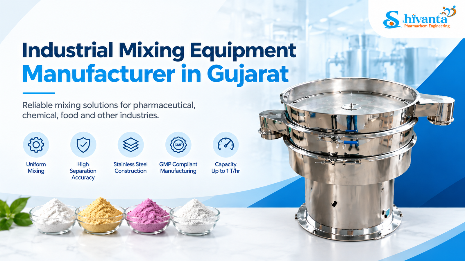 Industrial Mixing Equipment Manufacturer in Gujarat